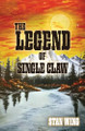 The Legend of Single Claw by Stan Wing