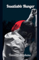 Insatiable Hunger Tennille Stephens 9798224812424