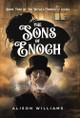 The Sons of Enoch Alison Williams 9780228888604