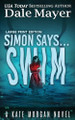 Simon Says... Swim Dale Mayer 9781778865763