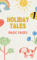 Holiday Tales by Magic Pages