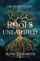 Roots Unearthed Anne Elizabeth 9781961639096