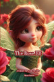 The Rose Elf: A Classic Fairy Tale for Kids Reza Nazari 9798894449715