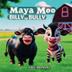 Maya Moo by Steph Portzline