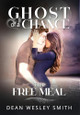 The Free Meal Dean Wesley Smith 9781561469864