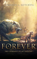Forever: The Chronicles of Trinian Terrence L Rotering 9781662897597