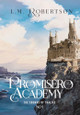 Promisero Academy L M Robertson 9781038308245