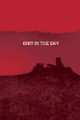 Dirt in the Sky by Max Booth