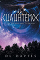 Cuauhtemoc: Deception and Treason D L Davies 9781998784332