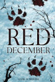 Red December by Carl R Moore