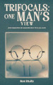 Trifocals: One Man's View Ron Stultz 9781965384008