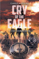 Cry of the Eagle Charles A Stewart 9798227973481