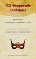 ICG Masquerade Guidelines International Costumers' Guild 9781966384014