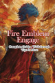Fire Emblem Engage Complete Guide - Walkthrough - Tips & More by Engrush
