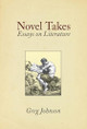 Novel Takes by Greg Johnson