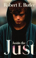 Justin The Just Robert E Butler 9798330259915