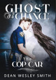 The Cop Car Dean Wesley Smith 9781561469888