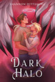 Dark Halo Shannon Dittemore 9798218408725