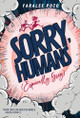 Sorry, Humans (Especially Greg) Faralee Pozo 9781960108142