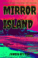 Mirror Island by Juliet Rose