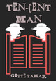 Ten-Cent Man Gitte Tamar 9781958201039