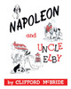 Napoleon and Uncle Elby by Clifford McBride