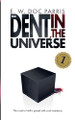 The Dent in the Universe by E W Doc Parris