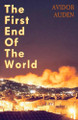 The First End of the World by Avidor Auden