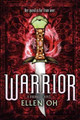 Warrior by Ellen Oh