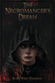 The Necromancer's Dream by Blair West Thomson