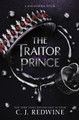 The Traitor Prince by C J Redwine