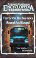 Terror On The Bus Goes Round And Round by E Finklebottom