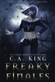Freaky Finales by C a King