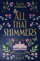 All That Shimmers by Kady Ambrose
