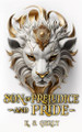 Son of Prejudice and Pride by K S Gerlt