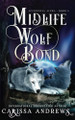 Midlife Wolf Bond by Carissa Andrews