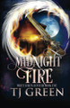 Midnight Fire by Tj Green