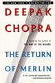 The Return of Merlin Deepak Chopra, M.D. 9780449910740