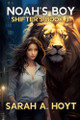 Noah's Boy by Sarah A Hoyt