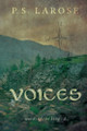 Voices P S Larose 9798897052103