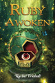Ruby Awoken Rachel Triebull 9798991551908