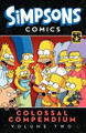 Simpsons Comics Colossal Compendium, Volume 2 by Matt Groening