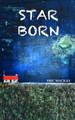 Star Born by Eric Mackay