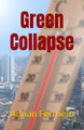 Green Collapse Adrian Ferruelo 9798311478113