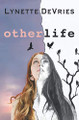 OtherLife by Lynette de Vries