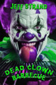 Dead Clown Barbecue by Jeff Strand