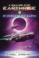 If I Forget Thee, Earth by Daniel Arenson