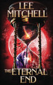 The Eternal End by Lee Mitchell