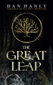 The Great Leap by Dan Hanly