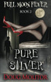 Pure Silver by Doug Molitor